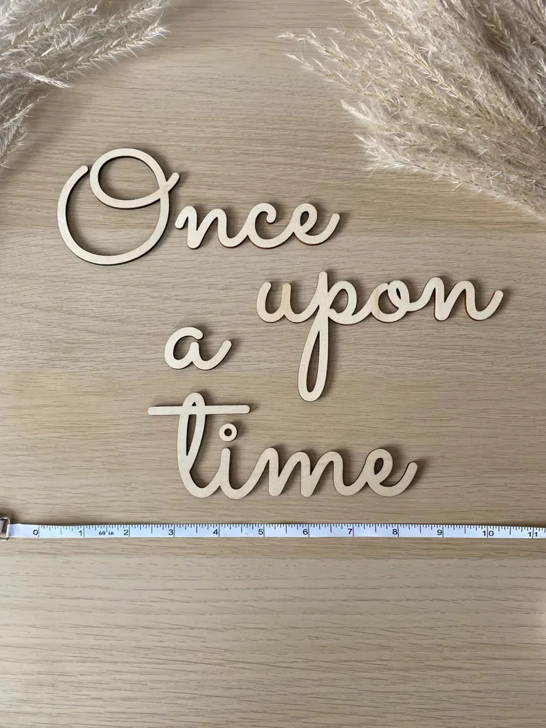 Once Upon A Time Wall Sign. Wooden Nursery Baby Bedroom Quote Sign. Baby Shower Gift. Nursery Children’s Bedroom Reading Corner