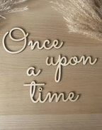 Once Upon A Time Wall Sign. Wooden Nursery Baby Bedroom Quote Sign. Baby Shower Gift. Nursery Children’s Bedroom Reading Corner